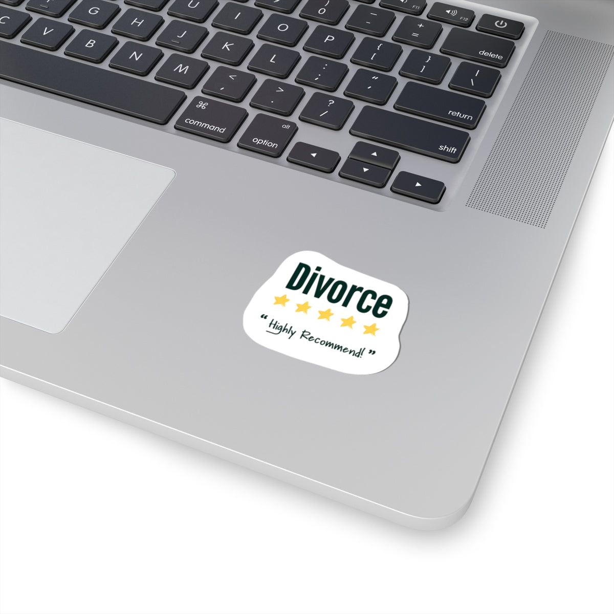 Divorce Highly Recommend Kiss-Cut Sticker