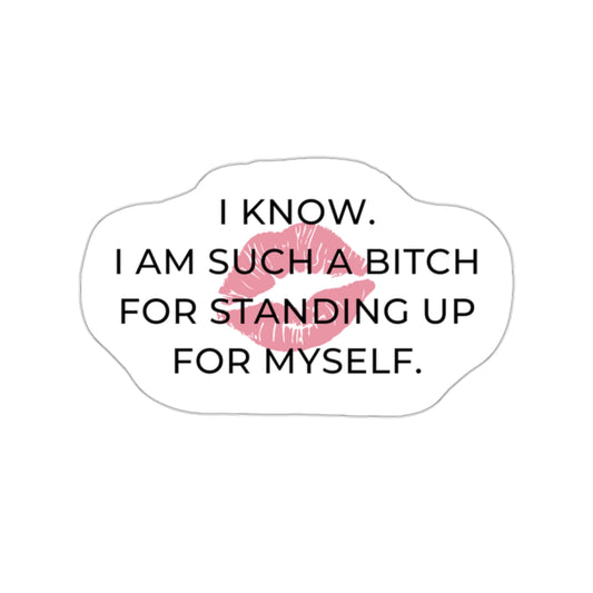 Standing Up for Yourself Kiss-Cut Sticker