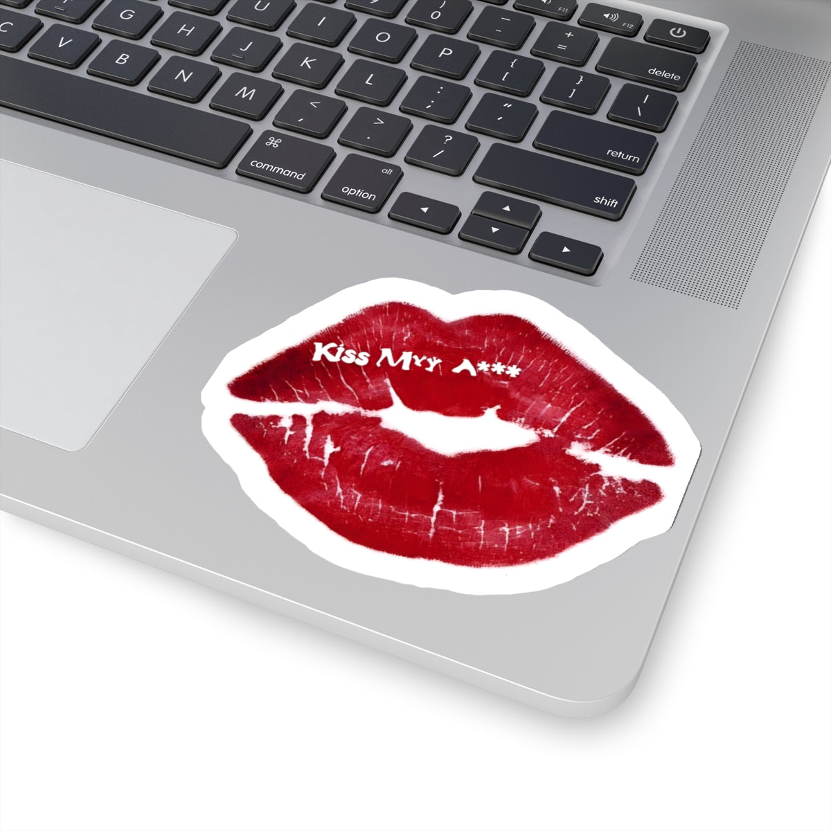 Kiss My A** Kiss-Cut Sticker