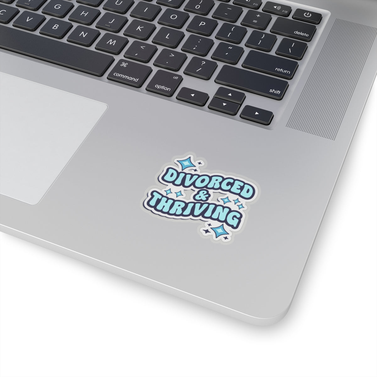 Divorced & Thriving Kiss-Cut Sticker