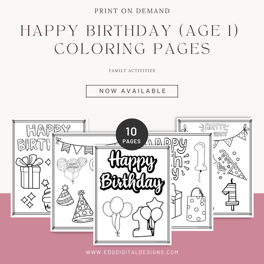 Happy Birthday (age 1) Coloring Pages - Pack of 10 designs